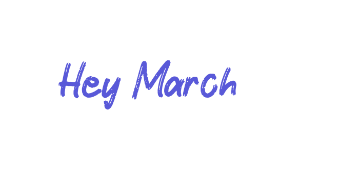 Hey March Font Download