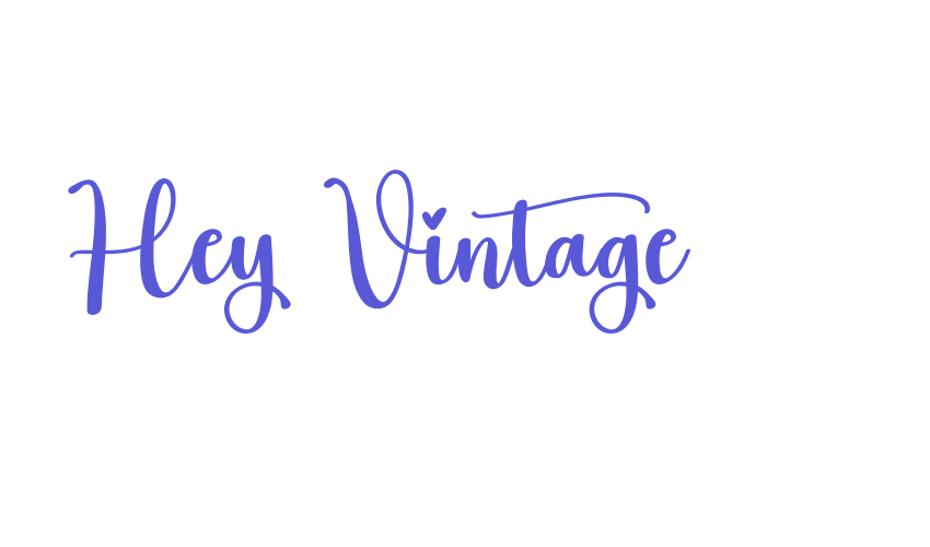 Hey Vintage Font Download