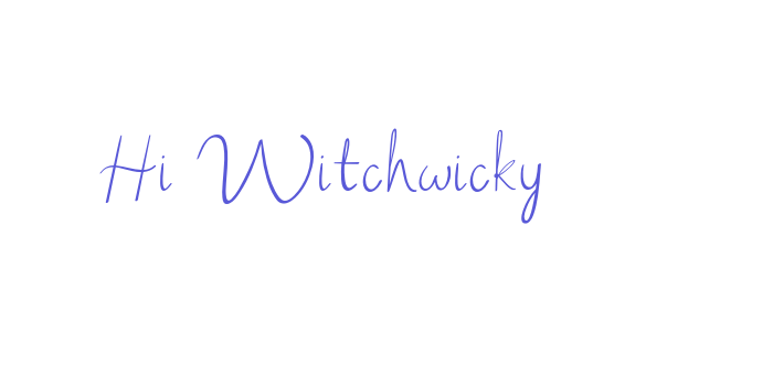 Hi Witchwicky Font