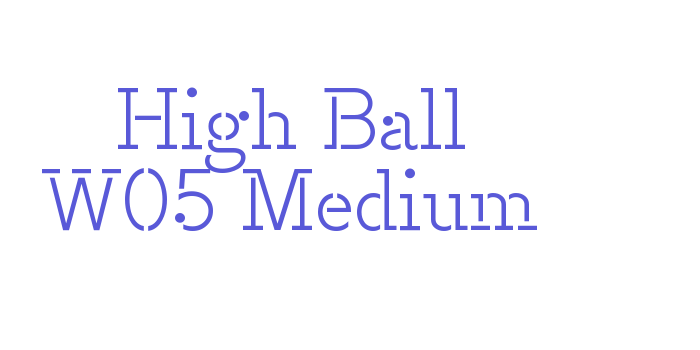 High Ball W05 Medium Font Download