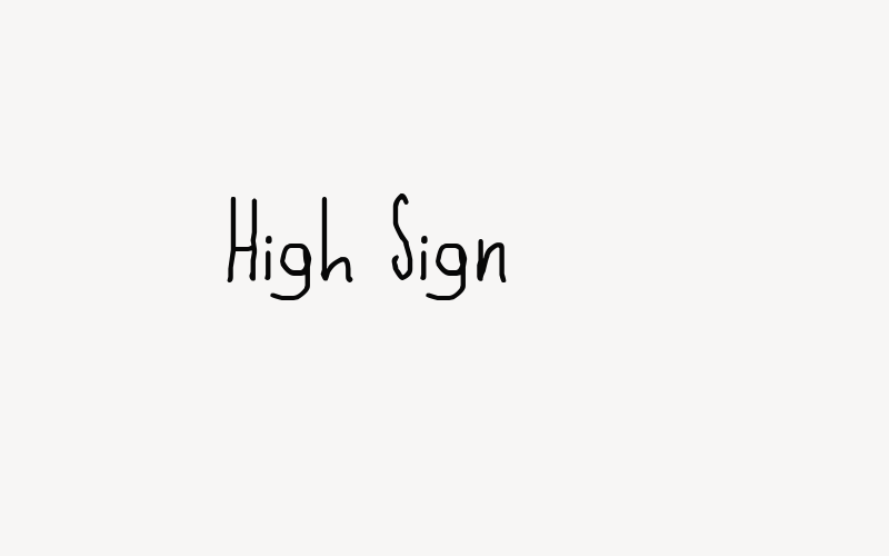 High Sign Font