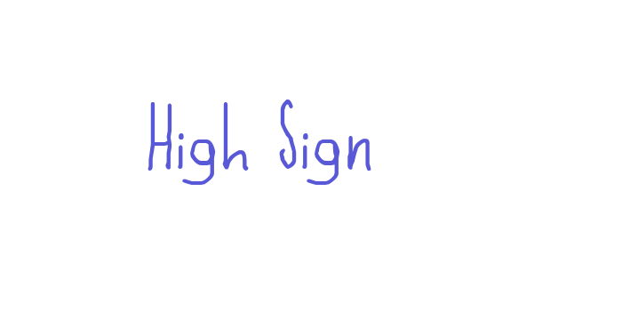 High Sign Font Download