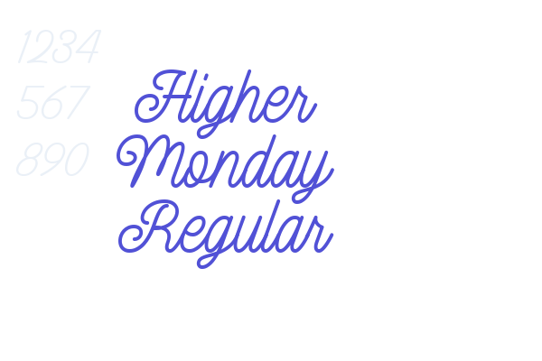 Higher Monday Regular