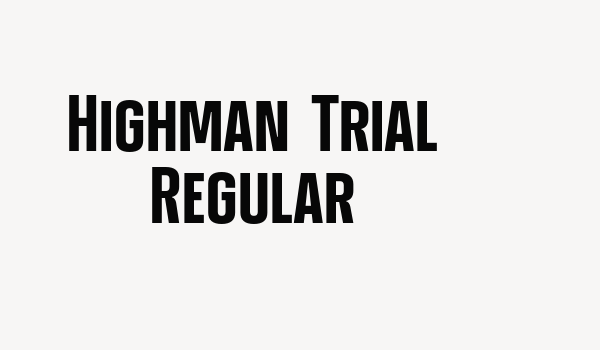 Highman Trial Regular Font