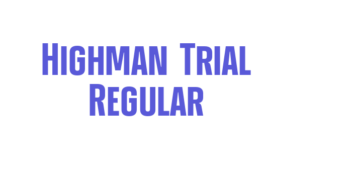 Highman Trial Regular Font Download