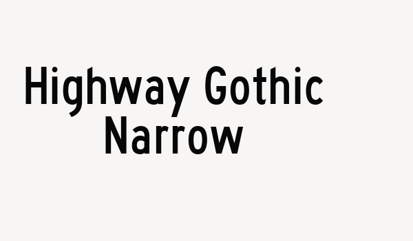 Highway Gothic Narrow Font