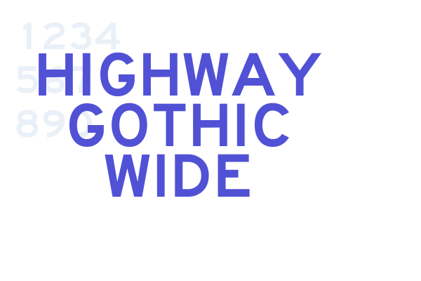 Highway Gothic Wide