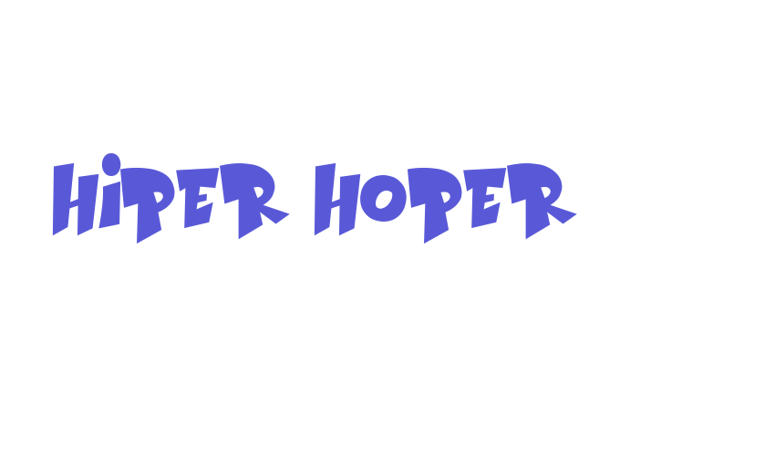 Hiper Hoper Font