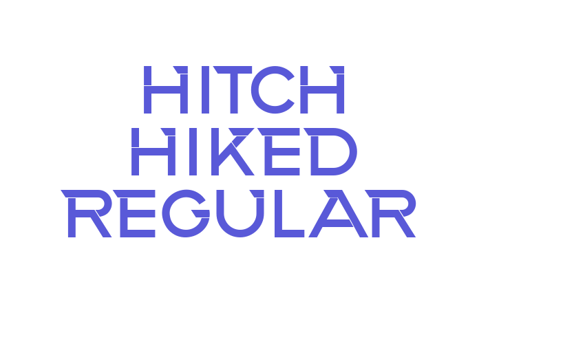 Hitch Hiked Regular Font Download