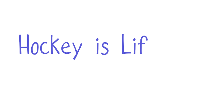 Hockey is Lif Font