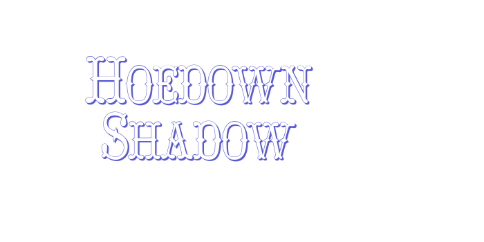 Hoedown Shadow Font Download