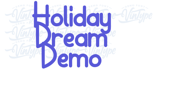 Holiday Dream Demo font free