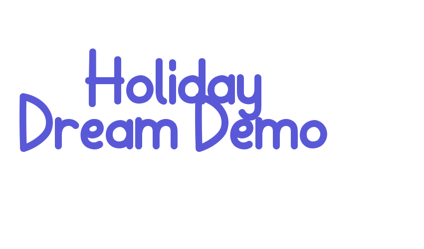 Holiday Dream Demo Font