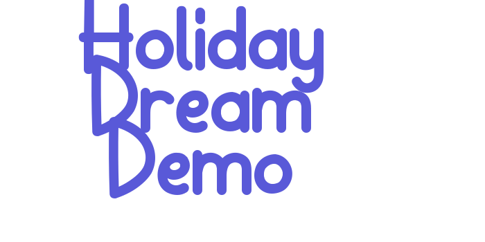 Holiday Dream Demo Font