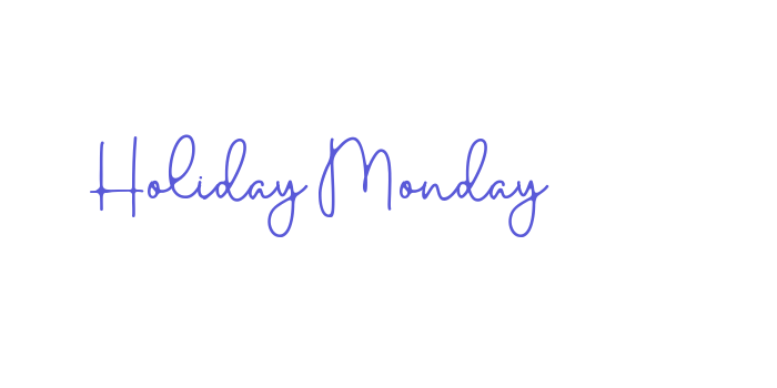 Holiday Monday Font Download