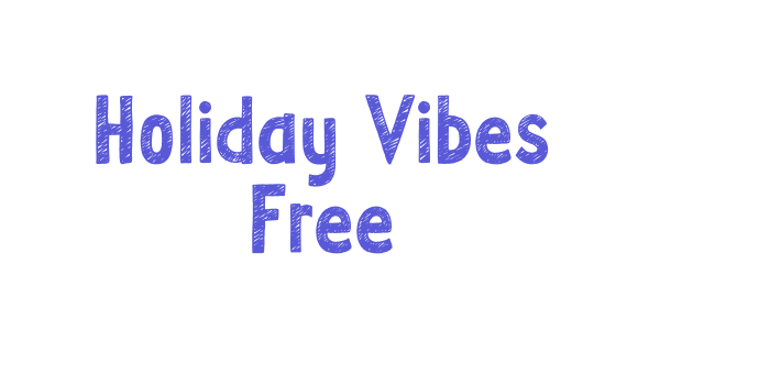 Holiday Vibes Free Font Download