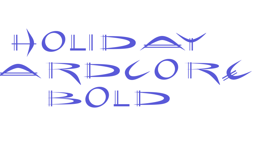 Holiday hardcore Bold Font