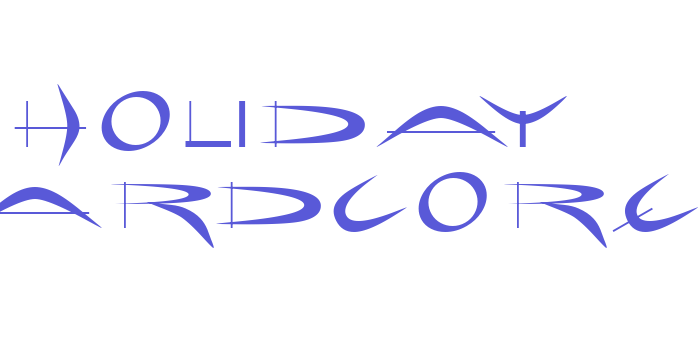 Holiday hardcore Font Download