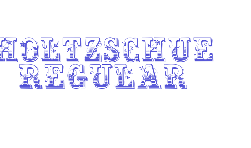 Holtzschue Regular Font Download