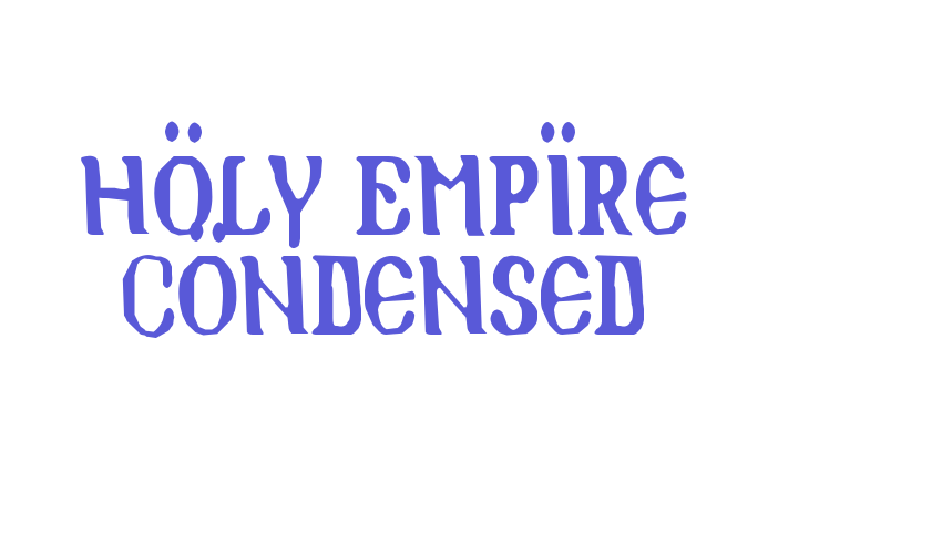 Holy Empire Condensed Font Download