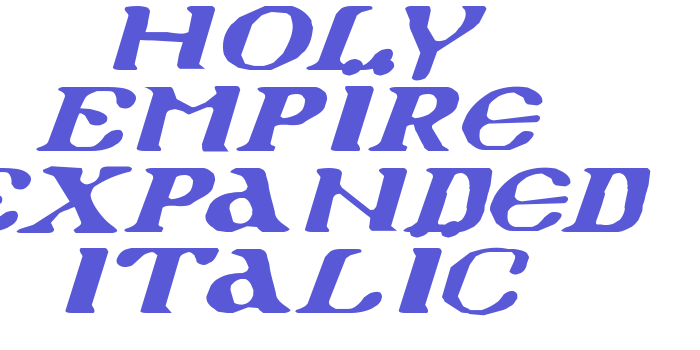 Holy Empire Expanded Italic Font Download