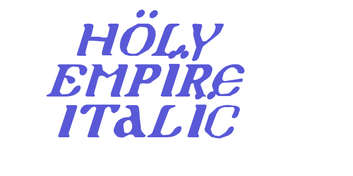 Holy Empire Italic Font Download