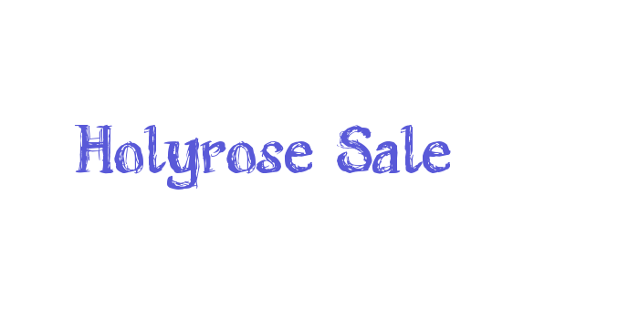 Holyrose Sale Font Download