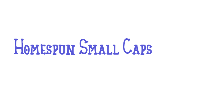 Homespun Small Caps Font Download