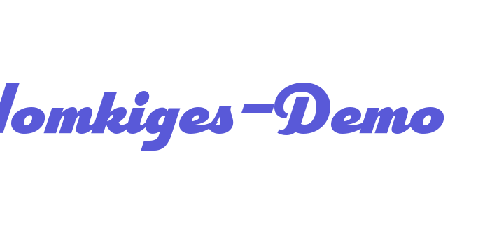 Homkiges-Demo Font Download