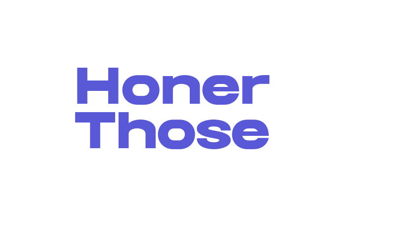 Honer Those Font