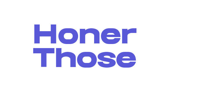 Honer Those Font Download