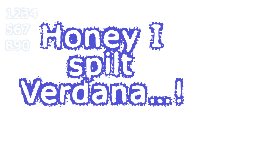 Honey I spilt Verdana…!-font-download