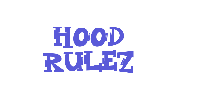 Hood Rulez Font Download