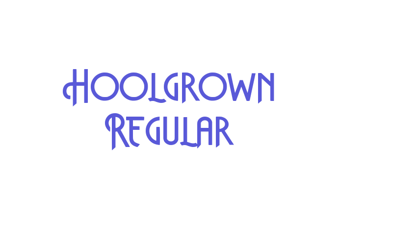 Hoolgrown Regular Font