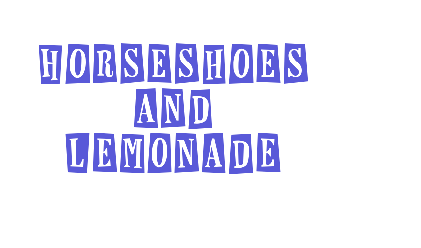 Horseshoes and Lemonade Font