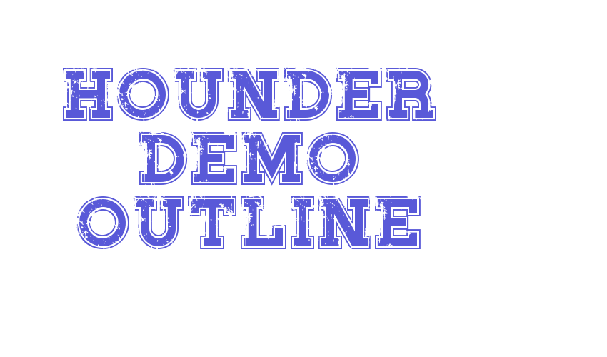 Hounder Demo Outline Font Download