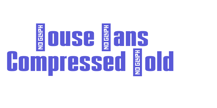 House Sans Compressed Bold Font Download