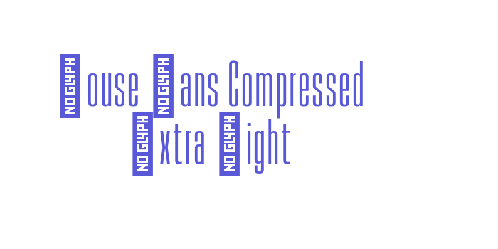 House Sans Compressed Extra Light Font Download