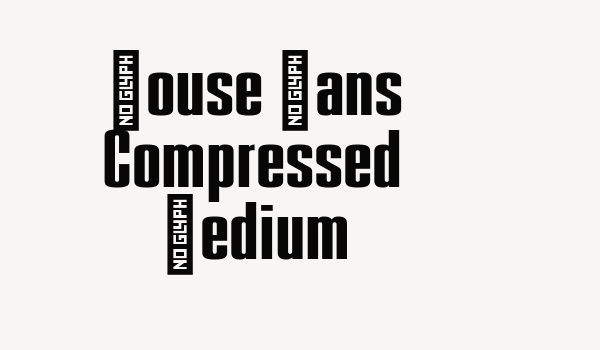 House Sans Compressed Medium Font