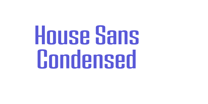 House Sans Condensed Font Download