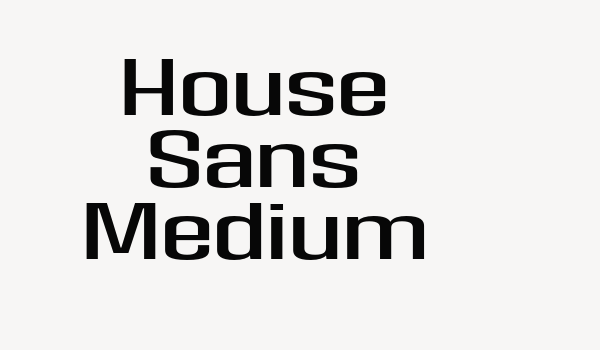 House Sans Medium Font