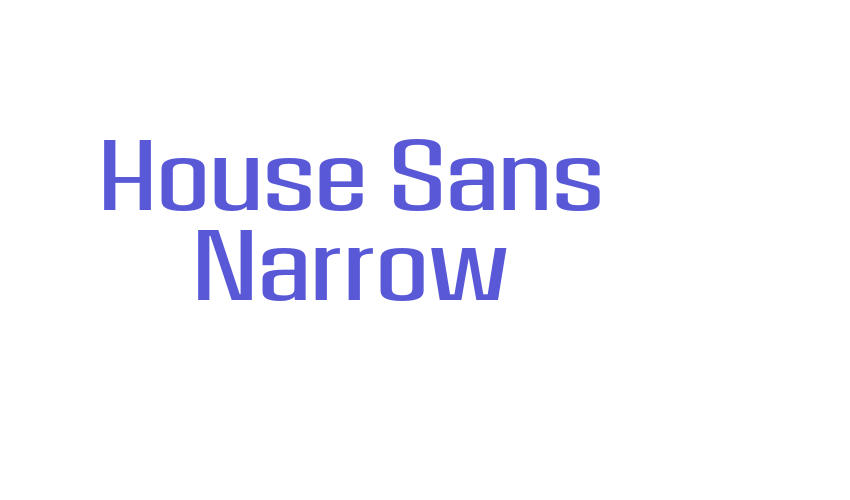 House Sans Narrow Font Download