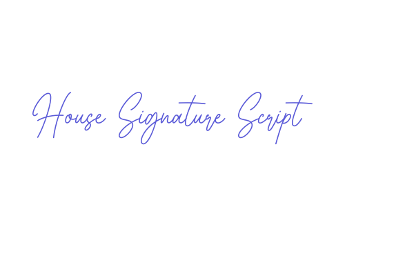 House Signature Script Font