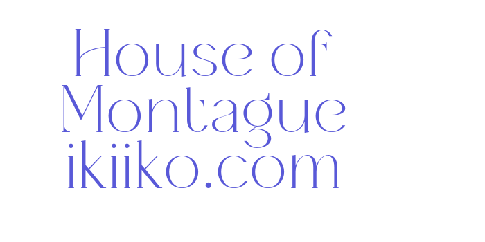 House of Montague ikiiko.com Font Download