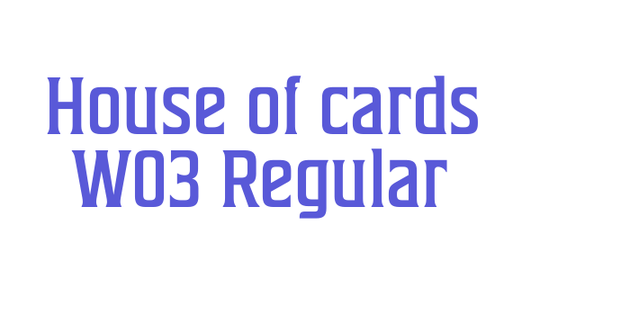 House of cards W03 Regular Font Download