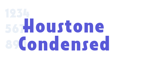 Houstone Condensed font