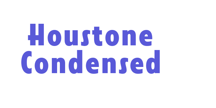 Houstone Condensed Font