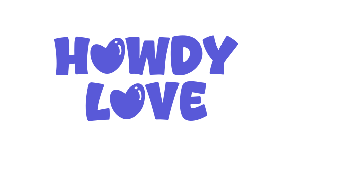 Howdy Love Font