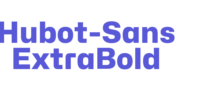 Hubot-Sans ExtraBold Font