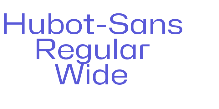 Hubot-Sans Regular Wide Font Download